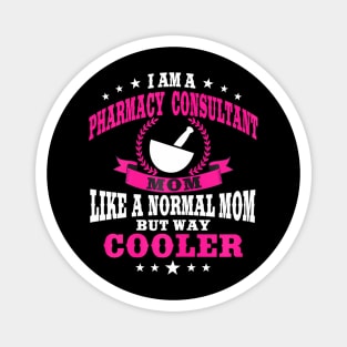 Pharmacy Consultant Mom Pharmaceutical Advisory Magnet